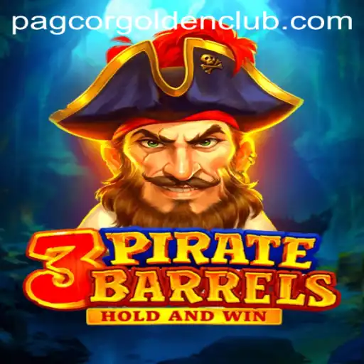 3PirateBarrels: A Voyage into Virtual Adventure with Pagcor Golden Club