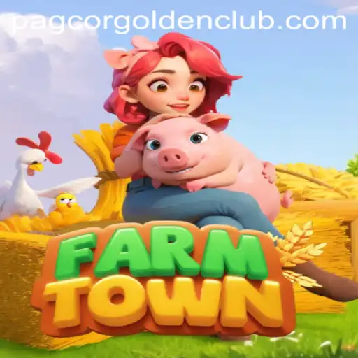 Discovering FarmTown and its Connection to Pagcor Golden Club