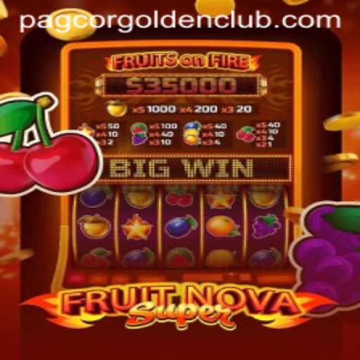 Experience the Thrills of FruitNovaSuper at Pagcor Golden Club