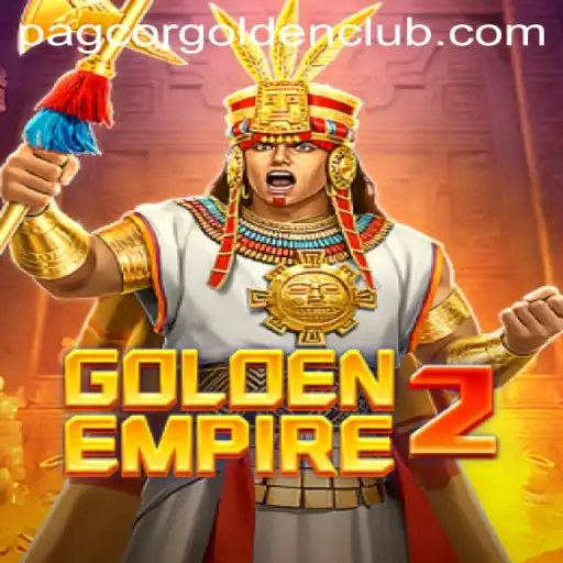 Exploring the Exciting World of GoldenEmpire2 and Pagcor Golden Club