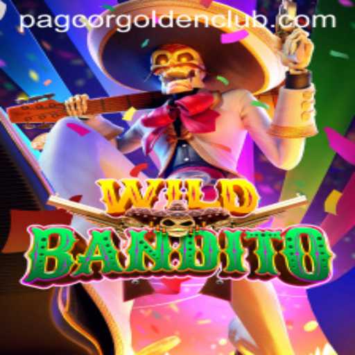 WildBandito: Explore the Thrilling World of Pagcor Golden Club's Latest Game